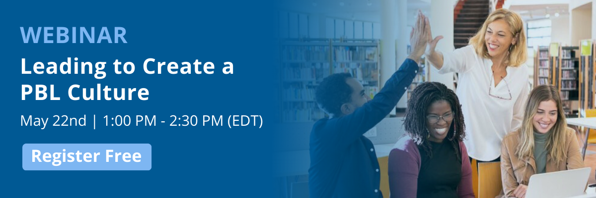 Creating a Culture of PBL-May-04-2023-04-02-26-1774-PM Creating a Culture of PBL-May-04-2023-04-02-26-1774-PM